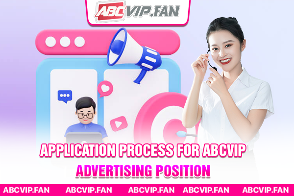 Application process for ABCVIP advertising position